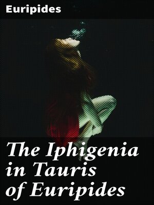 cover image of The Iphigenia in Tauris of Euripides